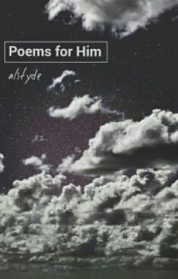 Poems for Him