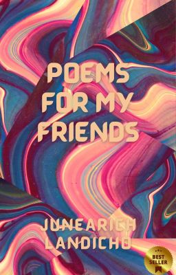 Poems for my Friends