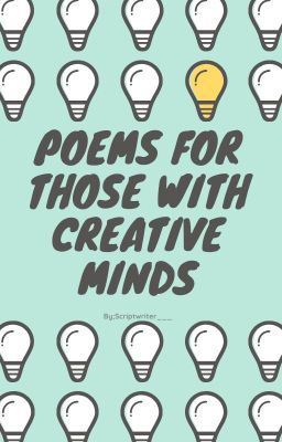 Poems For Those With Creative Minds