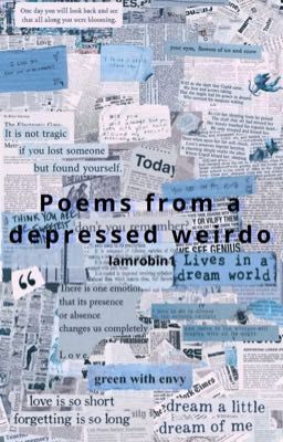 Read Stories Poems from a depressed weirdo  - TeenFic.Net