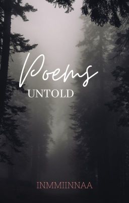 Read Stories Poems untold - TeenFic.Net