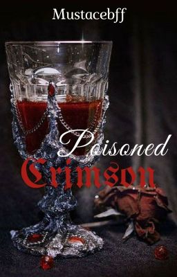 Poisoned Crimson