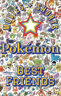 Pokémon Best Friends: Movies + Shorts