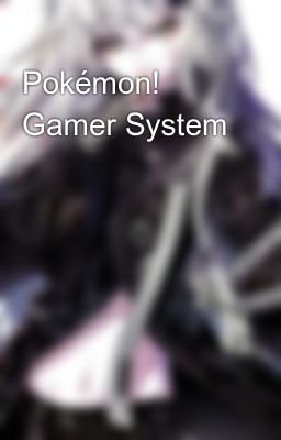 Pokémon! Gamer System