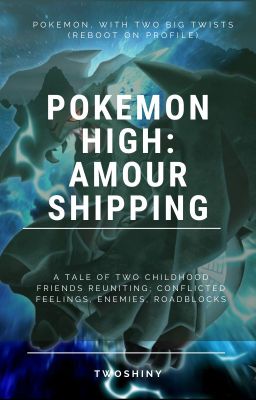 Pokémon High: An Amourshipping Story