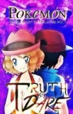 Pokemon truth or dare (by Hellrider4364)