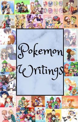 Pokémon Writings |On Hold|
