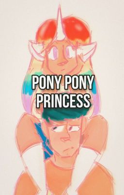 Pony Pony Princess