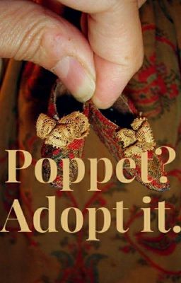 Poppet? Adopt it.