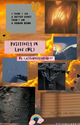 Positively in Love (BL)(HIATUS💀)