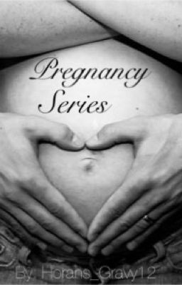 Pregnancy Series