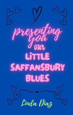 Presenting You Our Little Saffansbury Blues