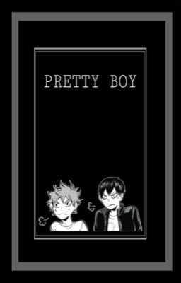 Pretty Boy ; Haikyuu!! ; Kagehina ; Modeling AU