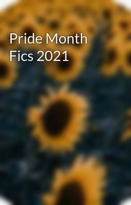 Pride Month Fics 2021