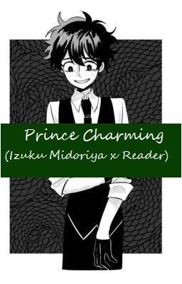 Read Stories Prince Charming (Izuku Midoriya x Reader) - TeenFic.Net