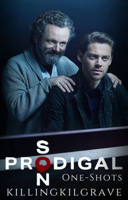 Prodigal Son || One-Shots