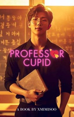 Professor Cupid || Kim Namjoon ✓