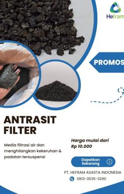 Promosi Antrasit Filter|PT.HEFRAM ASASTA INDONESIA