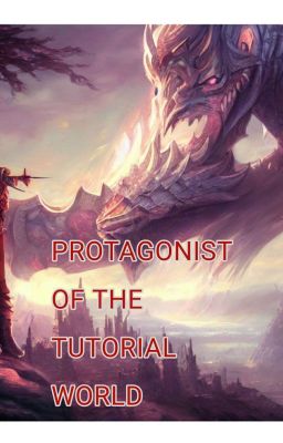 Protagonist Of The Tutorial World