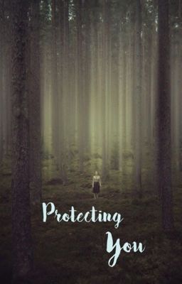 Protecting You