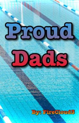 Proud Dads [One-Shot]
