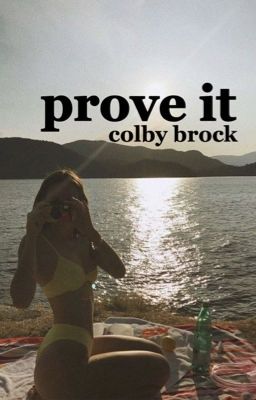 prove it ; colby brock