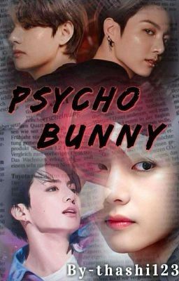 PSYCHO BUNNY (Completed ✅)