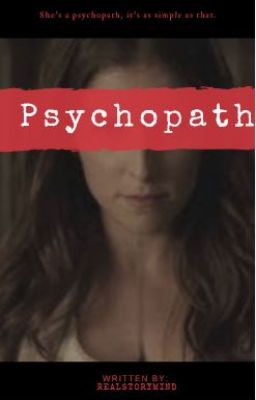 Psychopath {Anna Kendrick x Brittany Snow x Reader}