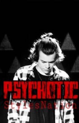 Psychotic [Larry AU]