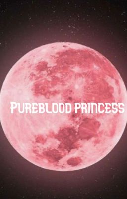 Pureblood princess