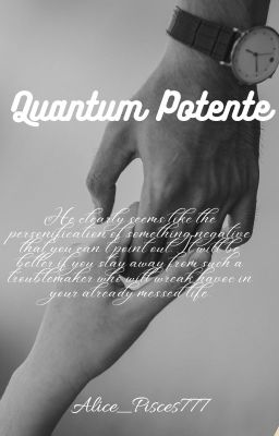 Quantum Potente