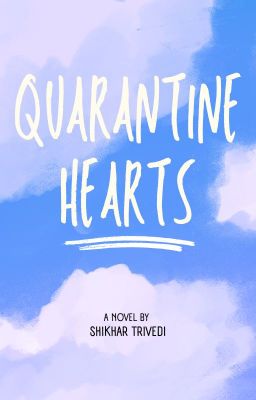 Quarantine Hearts