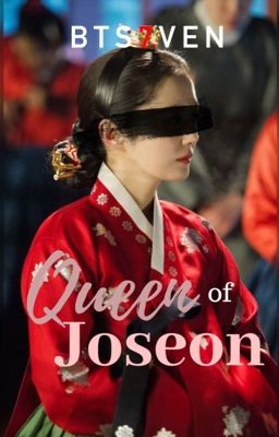 Queen of Joseon | jjk