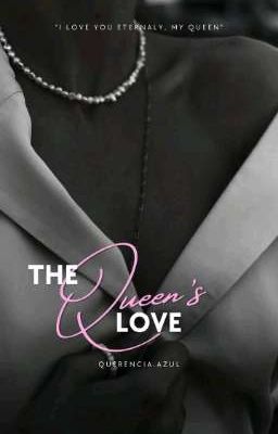 R1: The Queen's Love