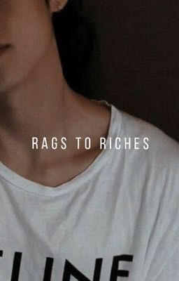 Rags To Riches 