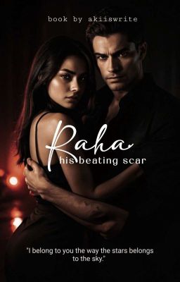 Raha: His Beating Scar 