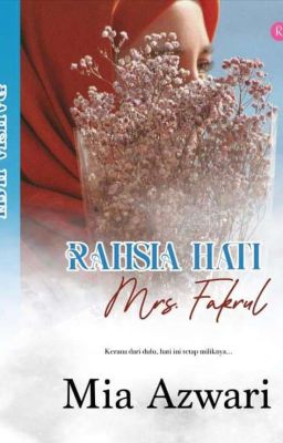 Rahsia Hati Mrs. Fakrul ( Ready Stok) Cover Baru