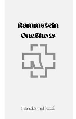 Rammstein One Shots 