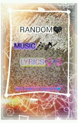 RANDOM MUSIC LYRICS [Book 1]