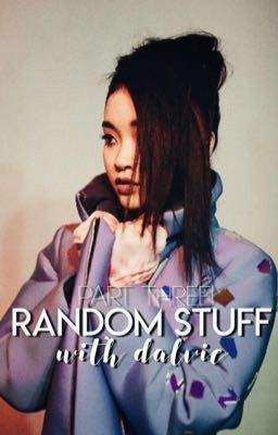 Read Stories Random Stuff! Part Three! - TeenFic.Net