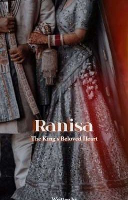 Ranisa - The King's Beloved Heart 