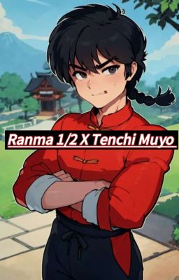 Ranma 1/2 X Tenchi Muyo 