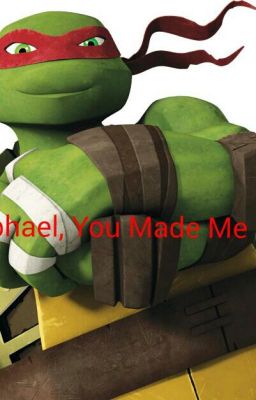 Raphael, You Made Me Cry.... (Book 1)