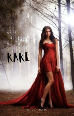 Rare || The Vampire Diaries