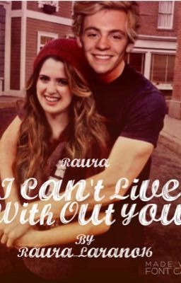 Raura:I Cant live without u