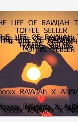 Rawjah the toffee seller 