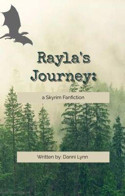 Rayla's Journey: A Skyrim Fanfiction