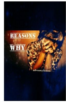 Reasons Why