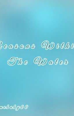 Reasons Within the Water (Makoto Tachibana x Haruka Nanase)