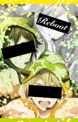 Reboot - IDOLiSH7 Fanfic